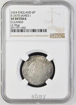 England 1624 James I 6 Pence NGC XF Details WONDERFUL COLLECTOR COIN