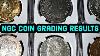 My Ngc Coin Grading Results Are In