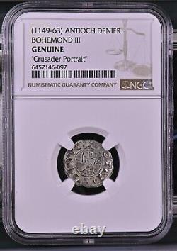 NGC GENUINE Silver Denier of Bohemond III PRINICIPALITY OF ANTIOCH CRUSADES