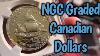 Ngc Graded Canadian Dollars And Other Slabbed Coins