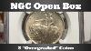 Ngc Open Box 3 Overgraded Coins